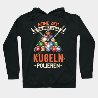 Kugeln Polieren Billard Pool lustiger Spruch Hobby Hoodie